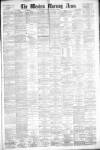 Western Morning News Monday 16 January 1882 Page 1