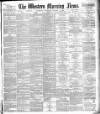 Western Morning News Thursday 03 January 1884 Page 1