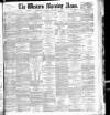 Western Morning News Saturday 26 January 1884 Page 1