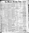 Western Morning News Wednesday 06 February 1884 Page 1