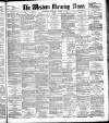 Western Morning News Tuesday 04 March 1884 Page 1