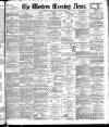 Western Morning News Thursday 03 April 1884 Page 1