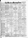 Western Morning News Friday 12 September 1884 Page 1