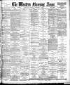 Western Morning News Tuesday 18 November 1884 Page 1