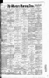 Western Morning News Monday 01 December 1884 Page 1