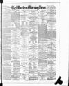 Western Morning News Monday 12 January 1885 Page 1