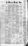 Western Morning News Saturday 04 April 1885 Page 1