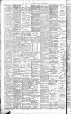 Western Morning News Saturday 11 April 1885 Page 6