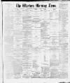 Western Morning News Wednesday 13 January 1886 Page 1