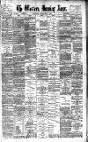 Western Morning News Monday 02 May 1887 Page 1