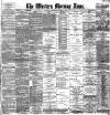 Western Morning News Thursday 04 October 1888 Page 1
