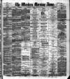 Western Morning News Tuesday 05 February 1889 Page 1