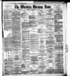Western Morning News Wednesday 01 May 1889 Page 1