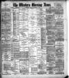 Western Morning News Friday 01 November 1889 Page 1