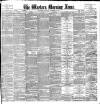 Western Morning News Saturday 23 November 1889 Page 1