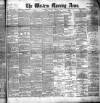 Western Morning News Saturday 03 January 1891 Page 1