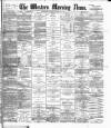 Western Morning News Friday 16 January 1891 Page 1