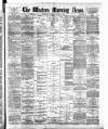 Western Morning News Wednesday 20 April 1892 Page 1