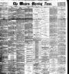 Western Morning News Thursday 12 May 1892 Page 1