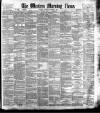 Western Morning News Saturday 08 October 1892 Page 1
