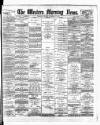 Western Morning News Friday 04 November 1892 Page 1