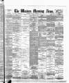 Western Morning News Monday 28 November 1892 Page 1