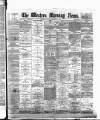 Western Morning News Friday 02 December 1892 Page 1