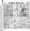 Western Morning News Saturday 31 December 1892 Page 1
