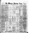 Western Morning News Wednesday 05 April 1893 Page 1