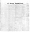 Western Morning News Saturday 03 February 1894 Page 1
