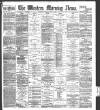 Western Morning News Friday 01 June 1894 Page 1