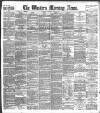 Western Morning News Saturday 02 June 1894 Page 1