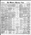 Western Morning News Tuesday 05 June 1894 Page 1