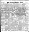 Western Morning News Saturday 30 June 1894 Page 1