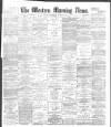 Western Morning News Wednesday 08 August 1894 Page 1