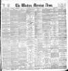 Western Morning News Thursday 01 November 1894 Page 1