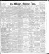 Western Morning News Saturday 08 December 1894 Page 1