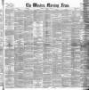 Western Morning News Saturday 25 May 1895 Page 1