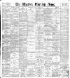 Western Morning News Thursday 16 January 1896 Page 1