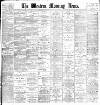 Western Morning News Wednesday 22 January 1896 Page 1