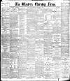 Western Morning News Saturday 15 February 1896 Page 1