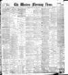Western Morning News Friday 08 January 1897 Page 1
