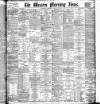 Western Morning News Wednesday 10 February 1897 Page 1