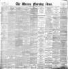 Western Morning News Tuesday 16 March 1897 Page 1