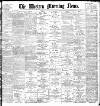 Western Morning News Monday 14 June 1897 Page 1