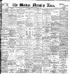 Western Morning News Friday 10 September 1897 Page 1