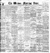Western Morning News Wednesday 29 September 1897 Page 1