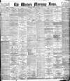 Western Morning News Monday 15 November 1897 Page 1