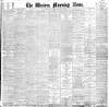 Western Morning News Saturday 05 February 1898 Page 1