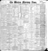 Western Morning News Friday 02 September 1898 Page 1
